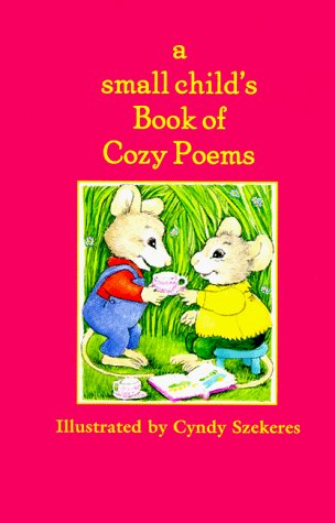 Cyndy Szekeres/A Small Child's Book Of Cozy Poems